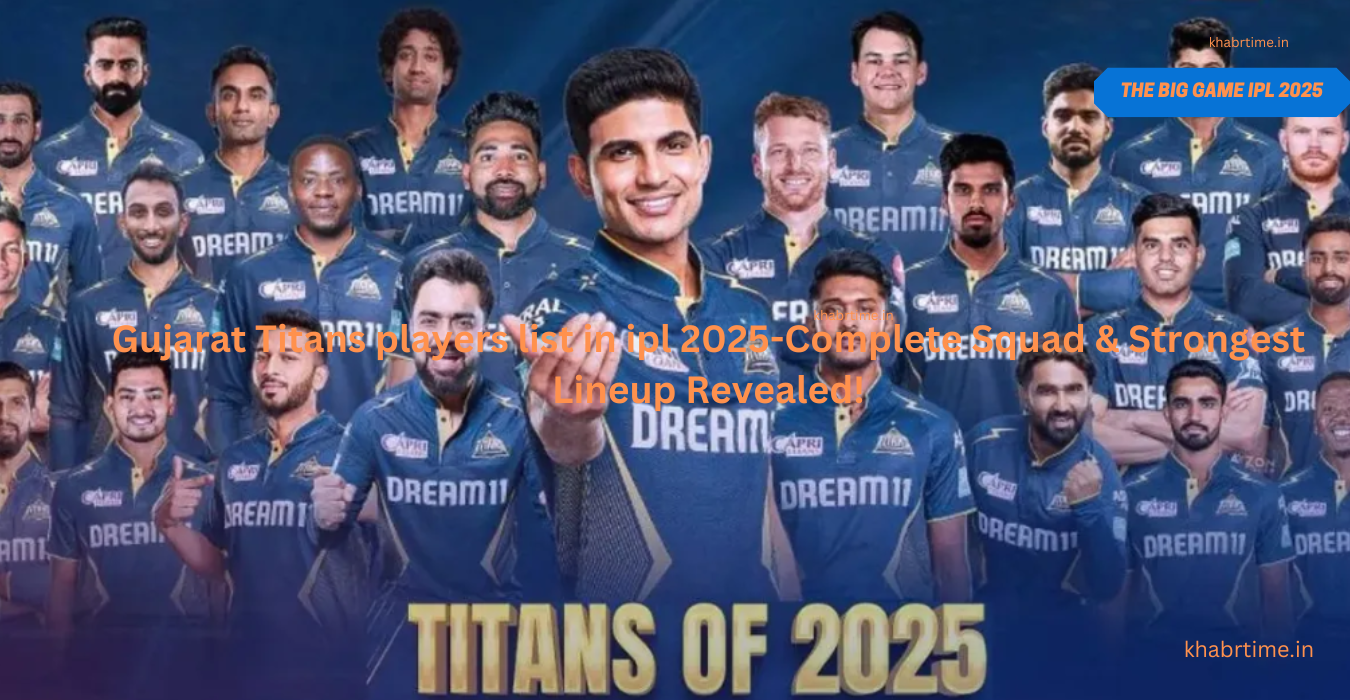 Gujarat Titans players list in ipl 2025