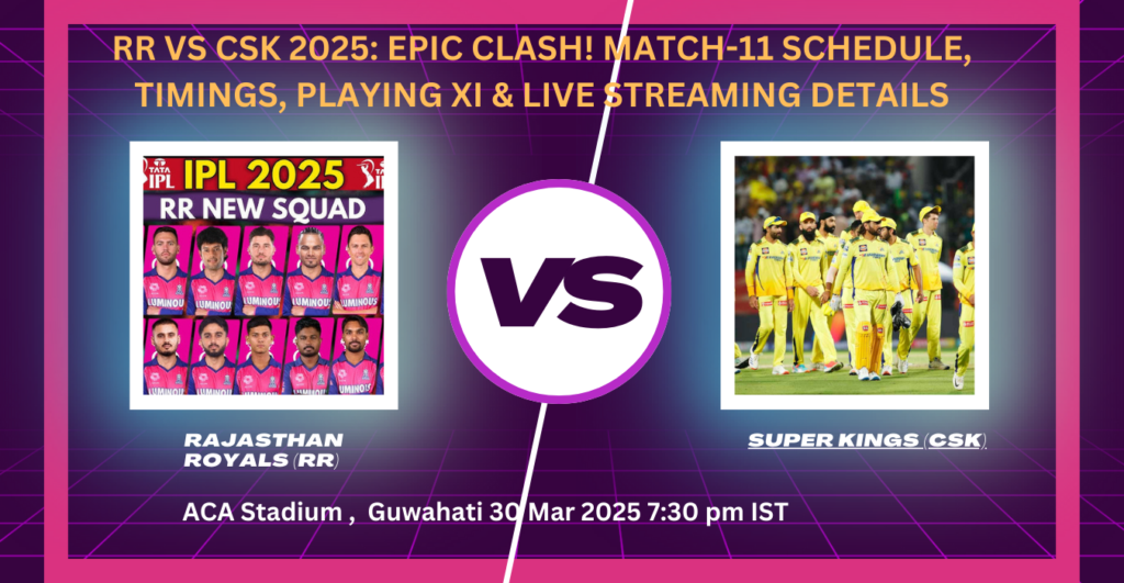 RR vs CSK 2025