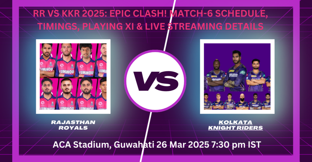 RR vs KKR 2025 Epic Clash!