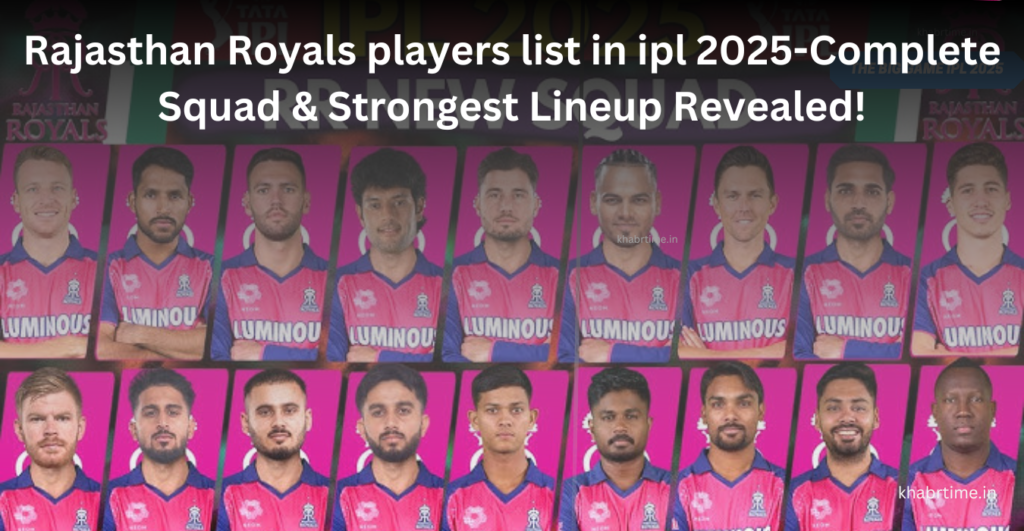 Rajasthan Royals players list in ipl 2025