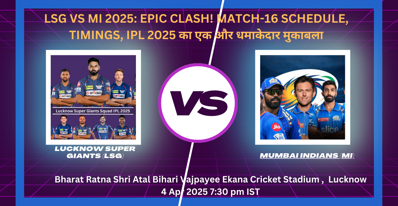LSG vs MI 2025: Epic Clash! Match-16